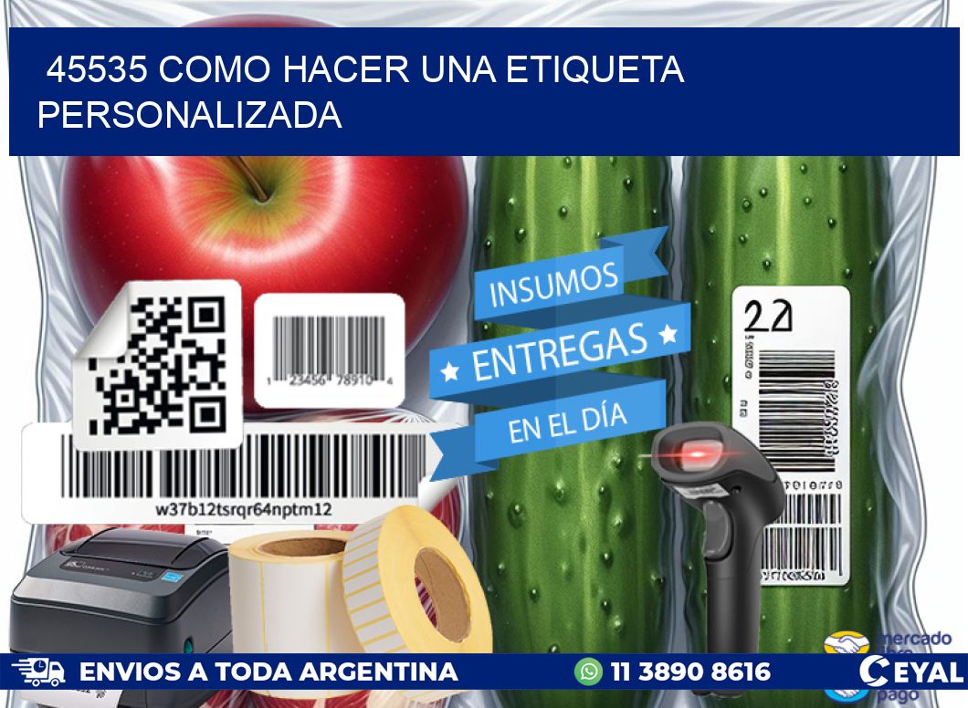 45535 como hacer una etiqueta personalizada
