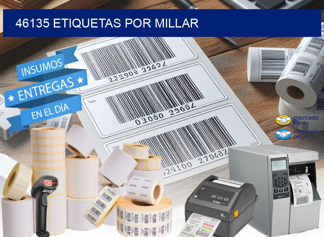 46135 etiquetas por millar