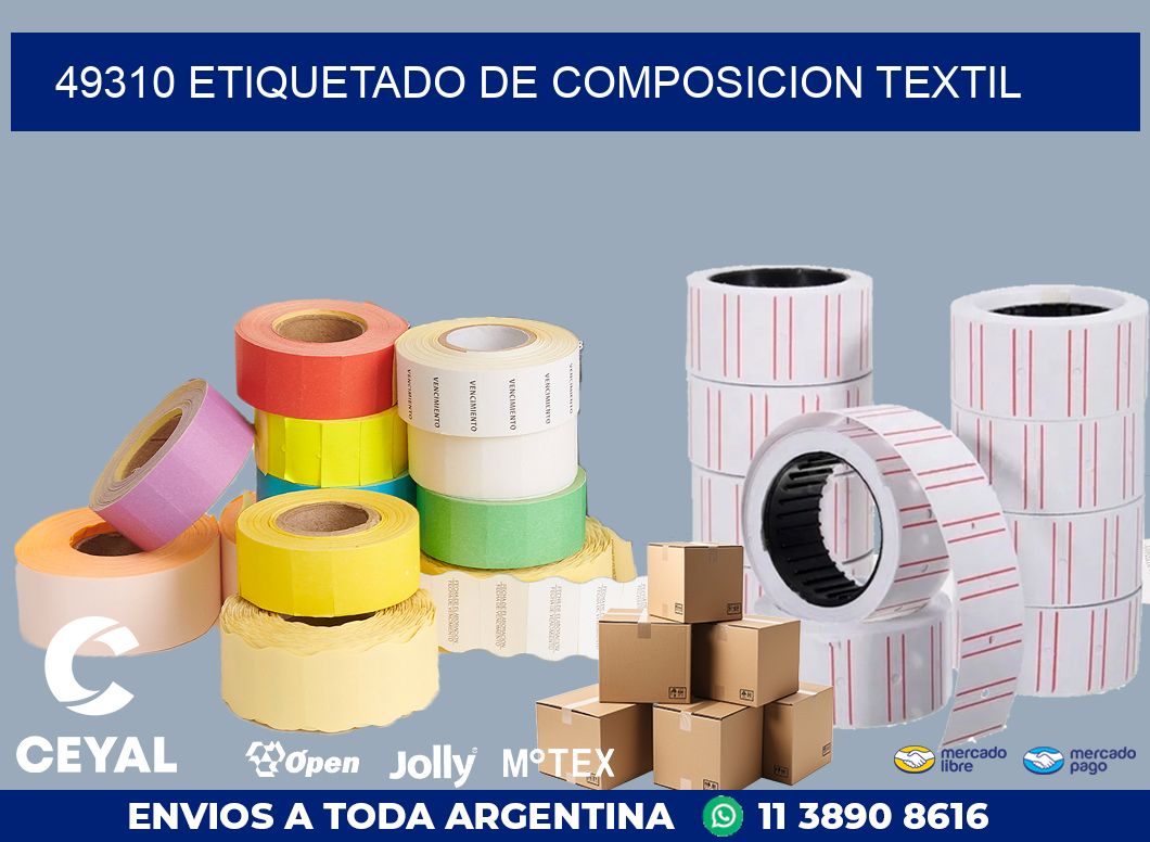 49310 ETIQUETADO DE COMPOSICION TEXTIL