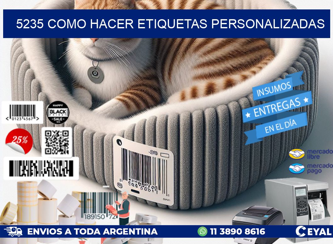 5235 como hacer etiquetas personalizadas