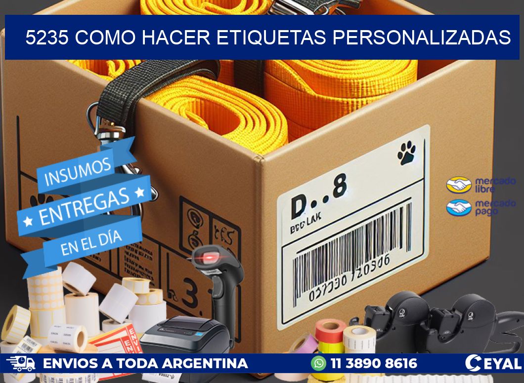5235 como hacer etiquetas personalizadas