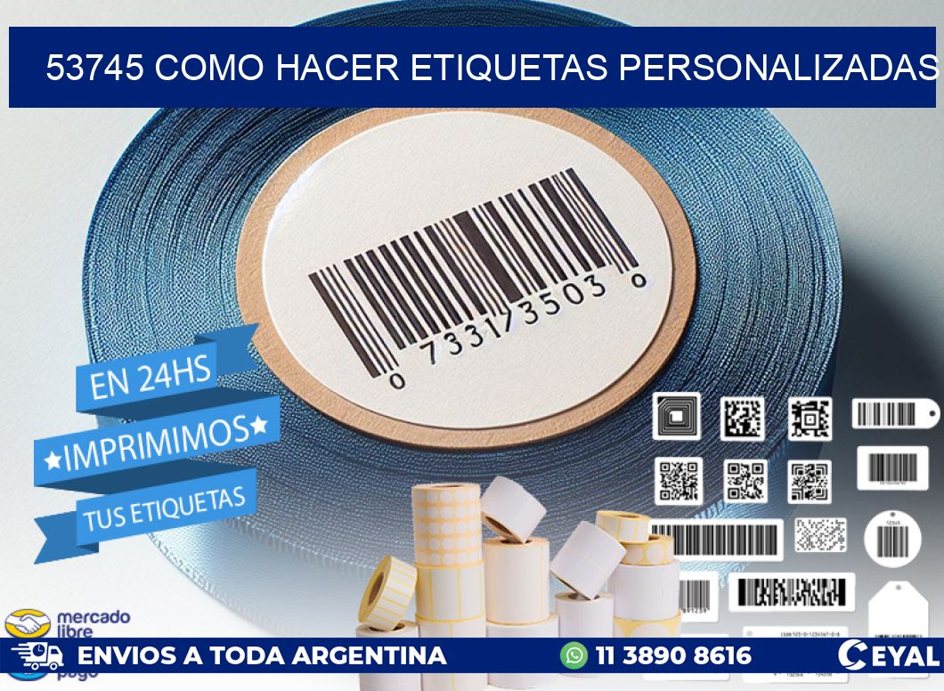 53745 como hacer etiquetas personalizadas