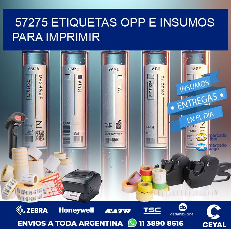 57275 ETIQUETAS OPP E INSUMOS PARA IMPRIMIR