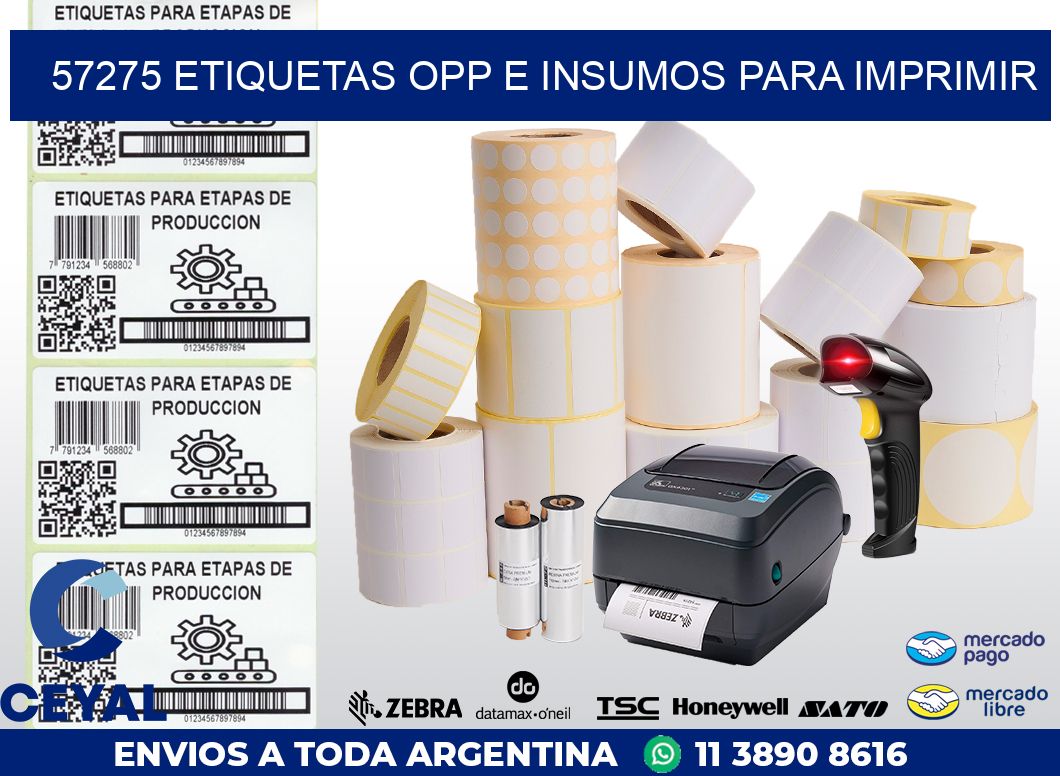 57275 ETIQUETAS OPP E INSUMOS PARA IMPRIMIR