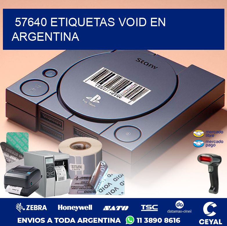 57640 ETIQUETAS VOID EN ARGENTINA