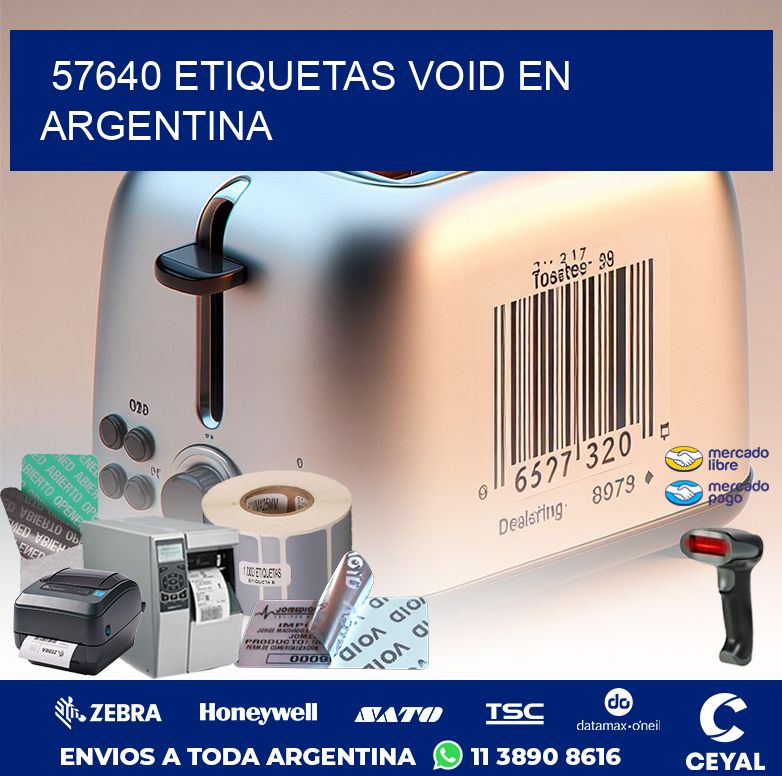 57640 ETIQUETAS VOID EN ARGENTINA