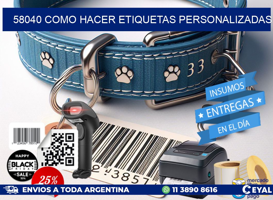 58040 como hacer etiquetas personalizadas