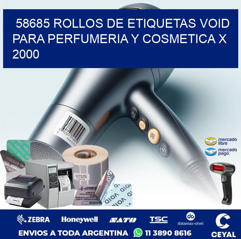 58685 ROLLOS DE ETIQUETAS VOID PARA PERFUMERIA Y COSMETICA X 2000