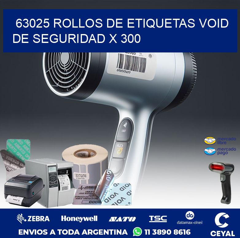 63025 ROLLOS DE ETIQUETAS VOID DE SEGURIDAD X 300