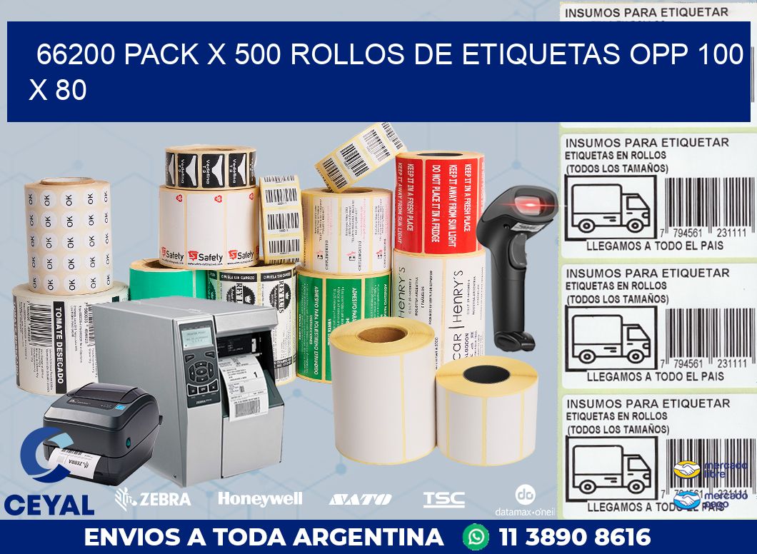 66200 PACK X 500 ROLLOS DE ETIQUETAS OPP 100 X 80