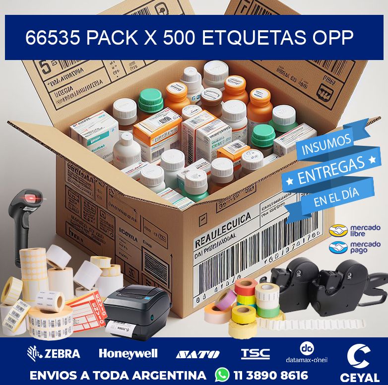 66535 PACK X 500 ETQUETAS OPP