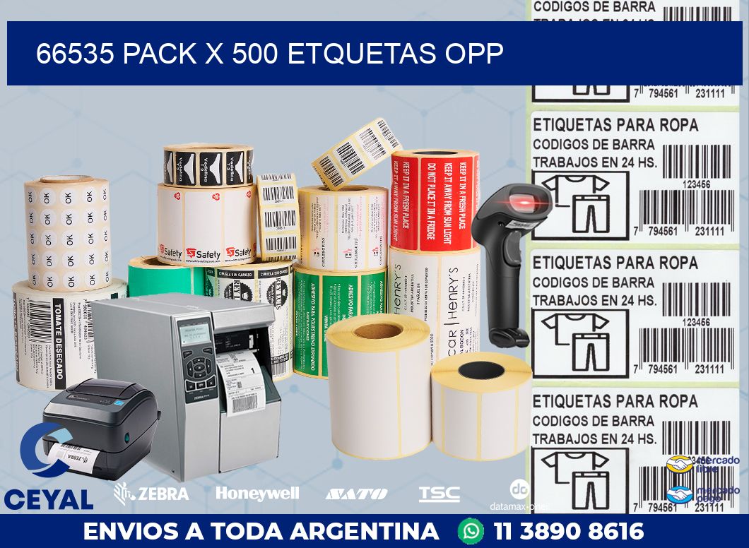 66535 PACK X 500 ETQUETAS OPP