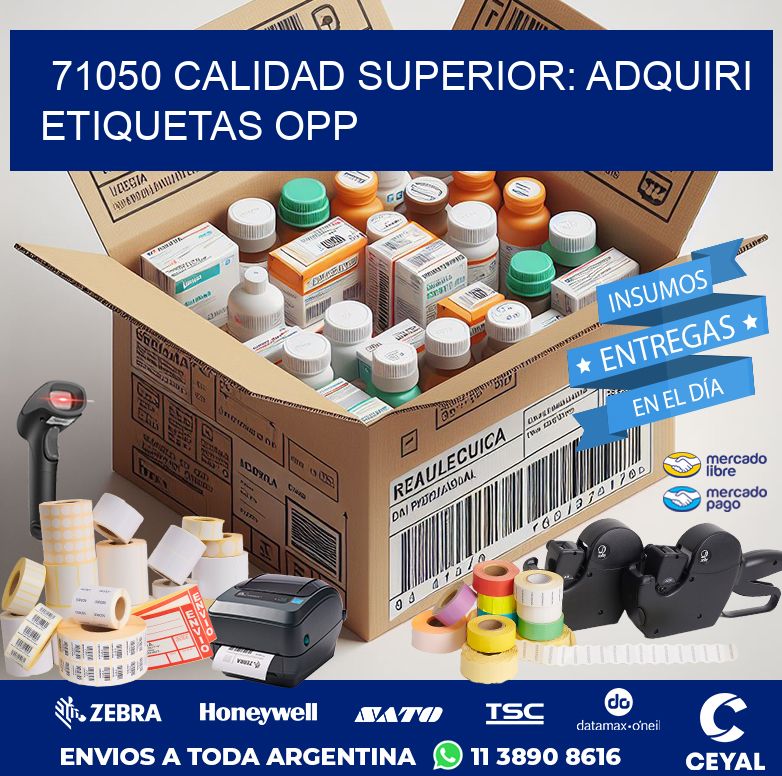 71050 CALIDAD SUPERIOR: ADQUIRI ETIQUETAS OPP