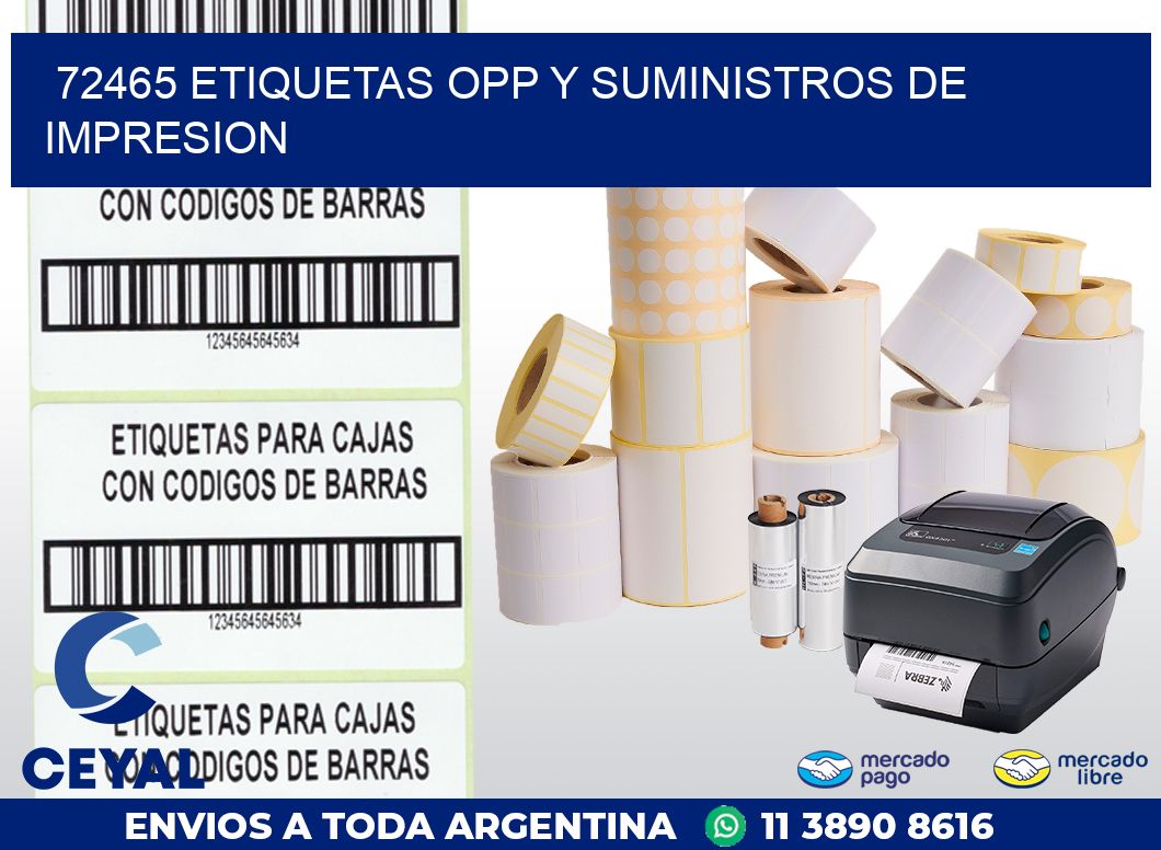 72465 ETIQUETAS OPP Y SUMINISTROS DE IMPRESION