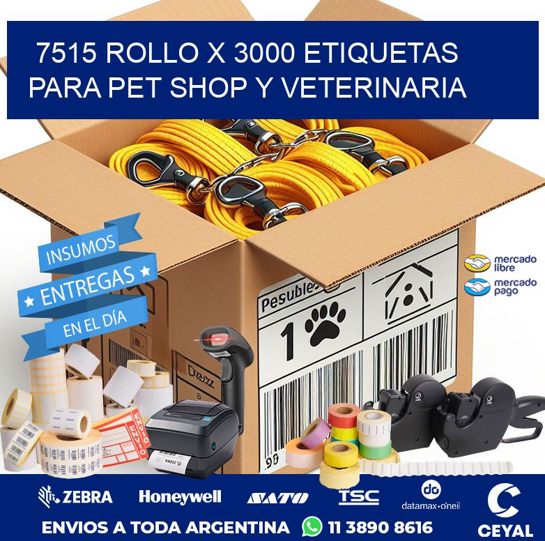 7515 ROLLO X 3000 ETIQUETAS  PARA PET SHOP Y VETERINARIA