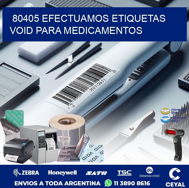 80405 EFECTUAMOS ETIQUETAS VOID PARA MEDICAMENTOS