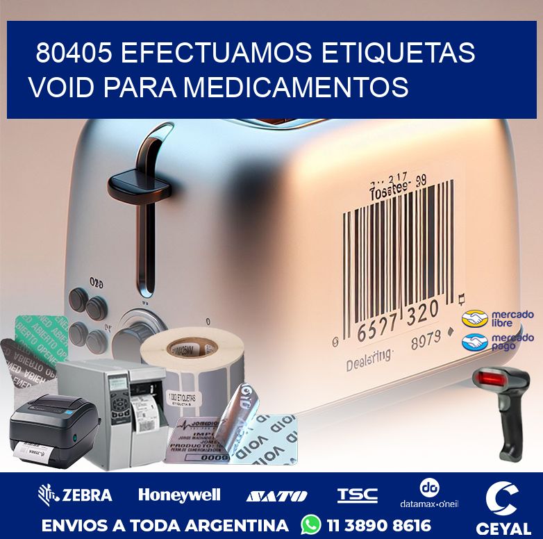 80405 EFECTUAMOS ETIQUETAS VOID PARA MEDICAMENTOS