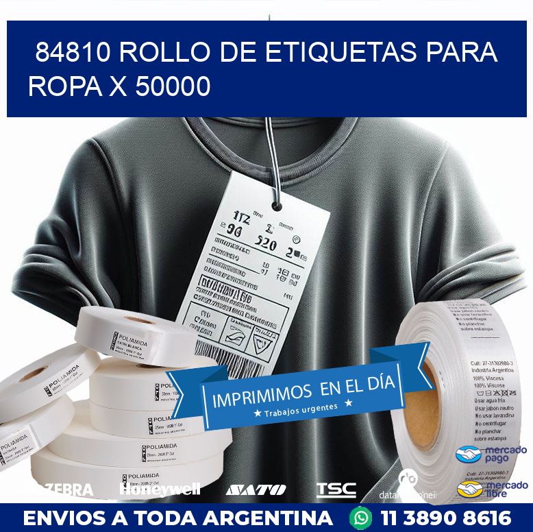 84810 ROLLO DE ETIQUETAS PARA ROPA X 50000