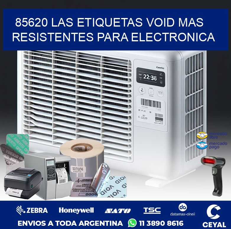 85620 LAS ETIQUETAS VOID MAS RESISTENTES PARA ELECTRONICA