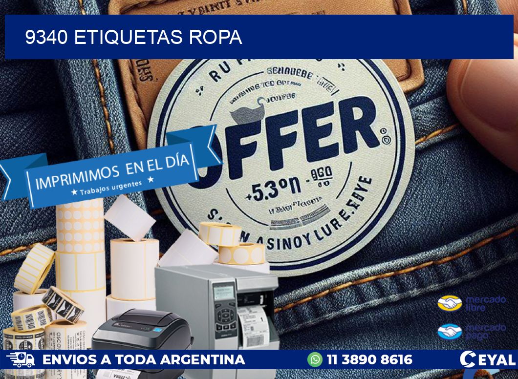 9340 ETIQUETAS ROPA