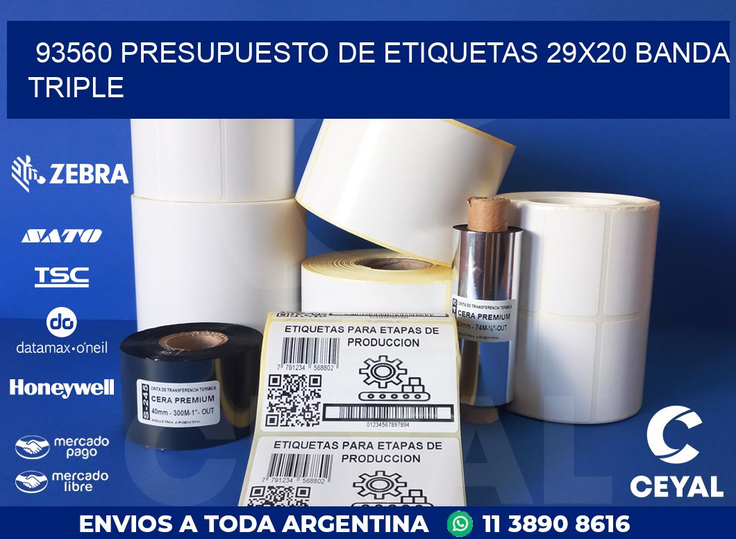 93560 PRESUPUESTO DE ETIQUETAS 29X20 BANDA TRIPLE