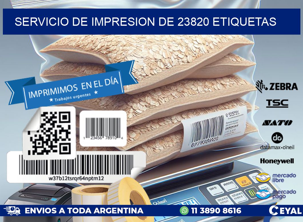 SERVICIO DE IMPRESION DE 23820 ETIQUETAS