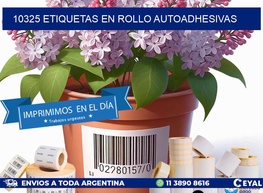 10325 ETIQUETAS EN ROLLO AUTOADHESIVAS