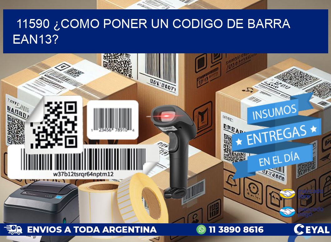 11590 ¿COMO PONER UN CODIGO DE BARRA  EAN13?