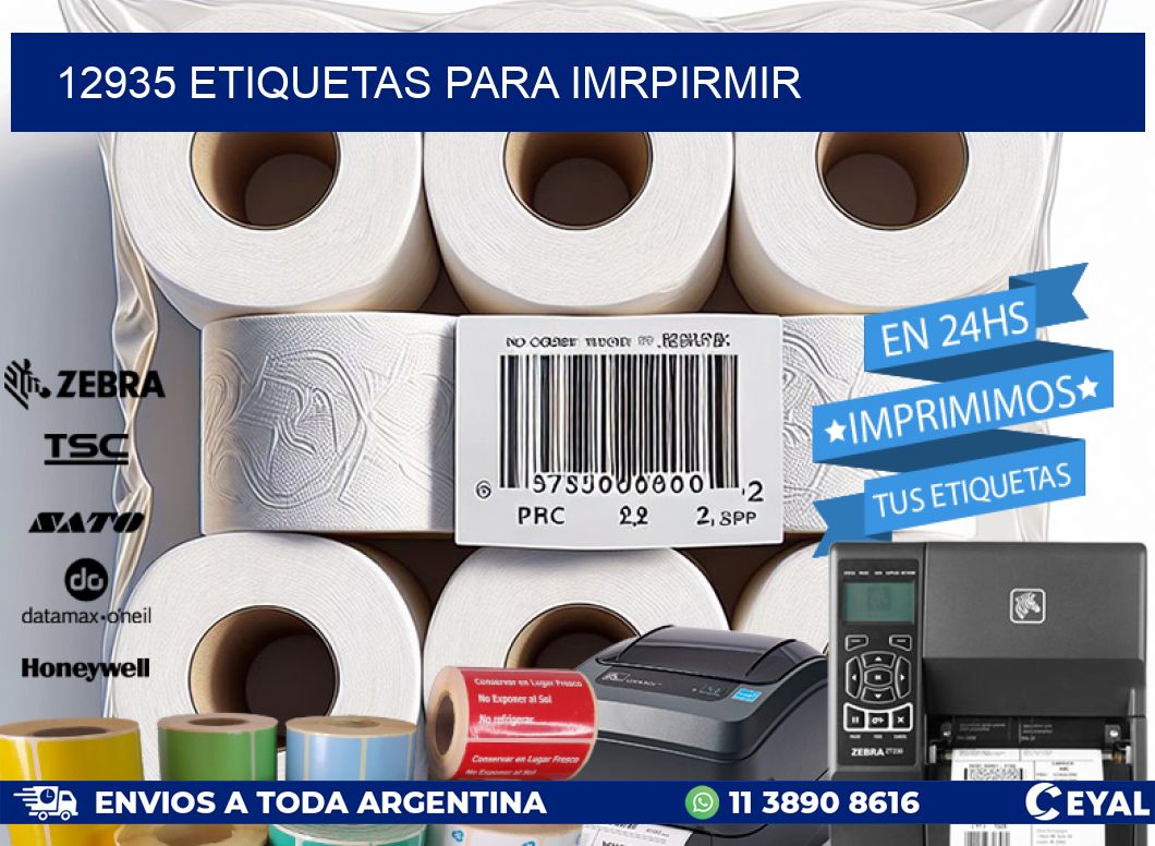 12935 ETIQUETAS PARA IMRPIRMIR