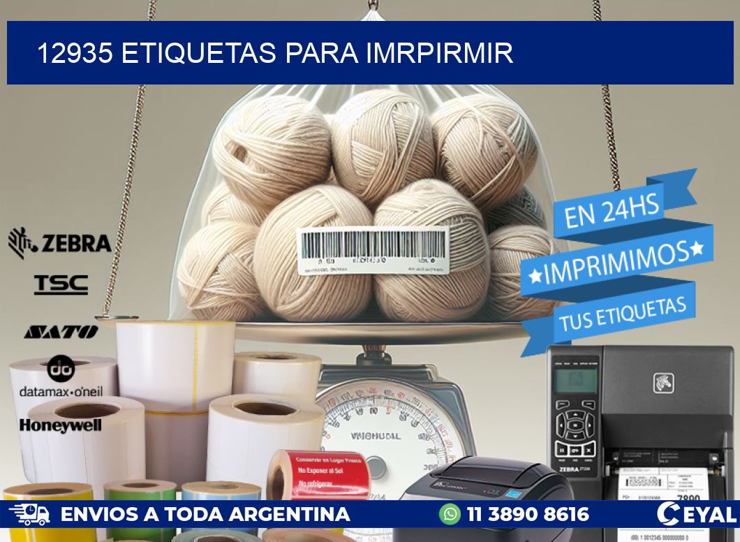 12935 ETIQUETAS PARA IMRPIRMIR