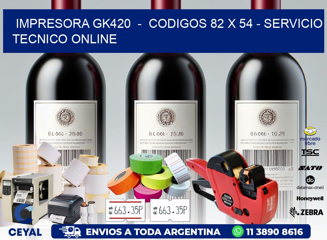 IMPRESORA GK420  -  CODIGOS 82 x 54 - SERVICIO TECNICO ONLINE