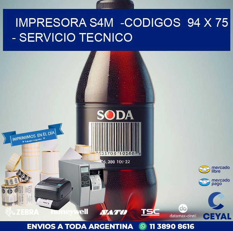 IMPRESORA S4M  -CODIGOS  94 x 75 – SERVICIO TECNICO