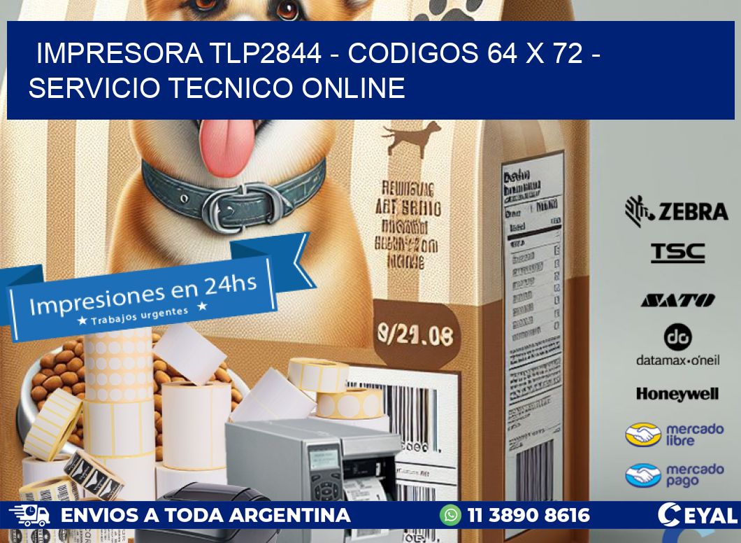 IMPRESORA TLP2844 – CODIGOS 64 x 72 – SERVICIO TECNICO ONLINE