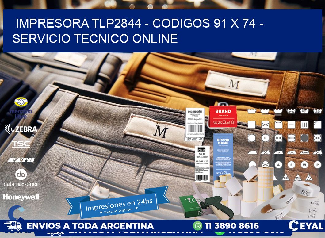 IMPRESORA TLP2844 - CODIGOS 91 x 74 - SERVICIO TECNICO ONLINE