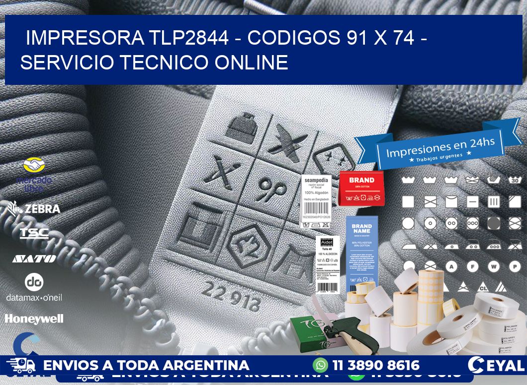 IMPRESORA TLP2844 - CODIGOS 91 x 74 - SERVICIO TECNICO ONLINE