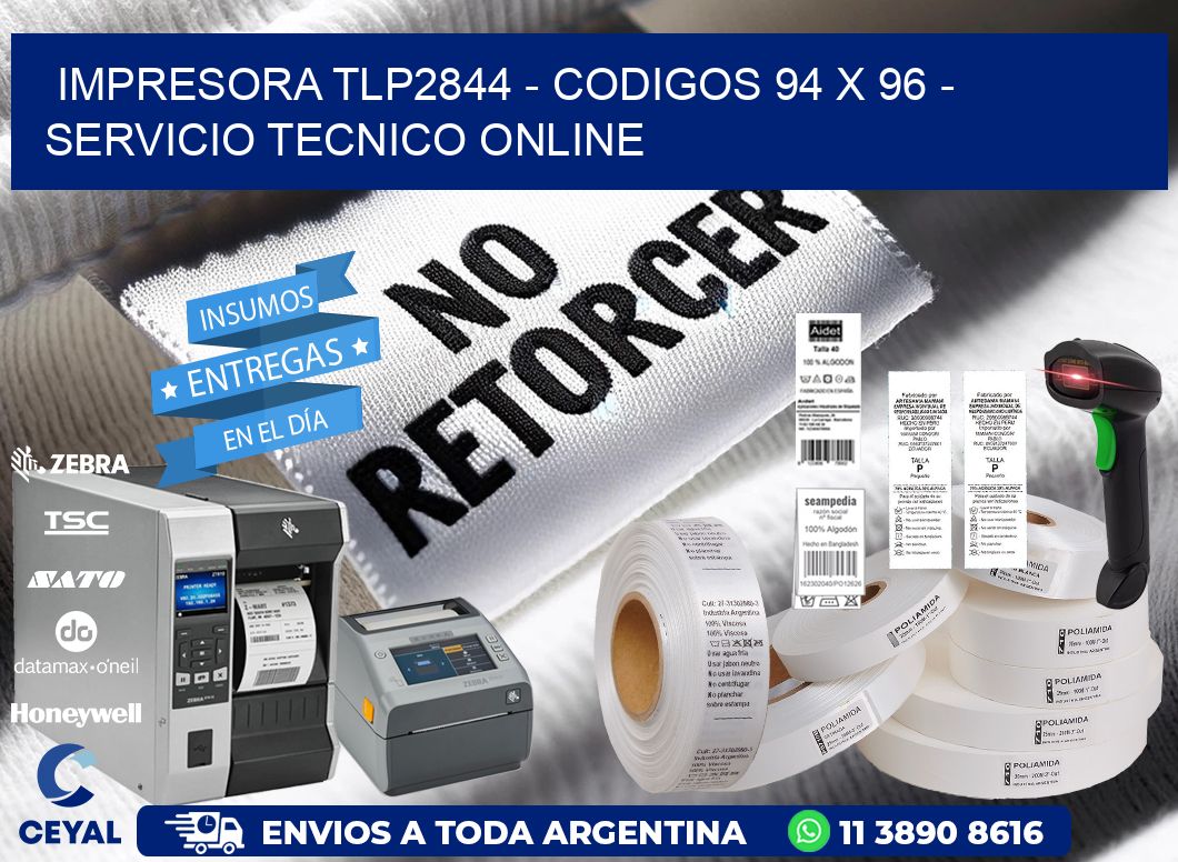 IMPRESORA TLP2844 - CODIGOS 94 x 96 - SERVICIO TECNICO ONLINE