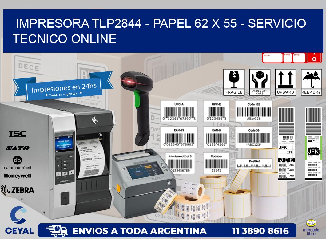 IMPRESORA TLP2844 - PAPEL 62 x 55 - SERVICIO TECNICO ONLINE
