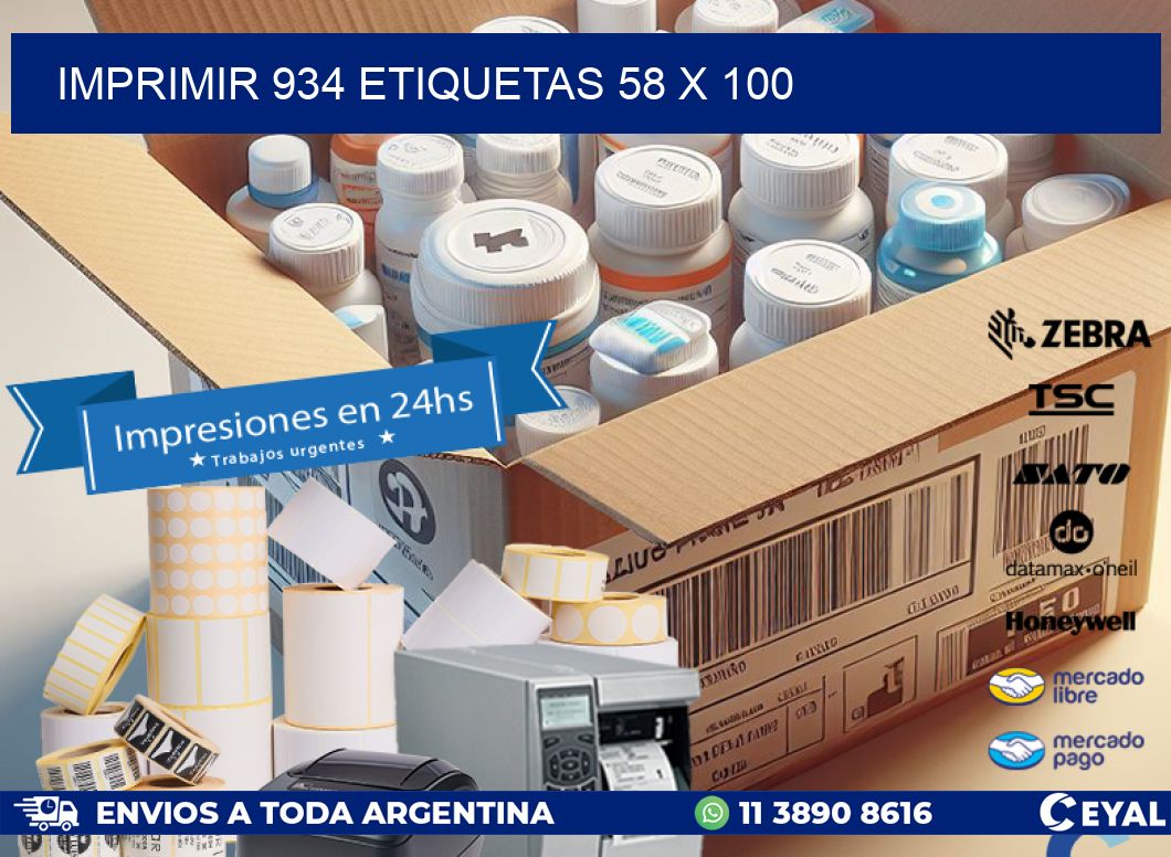 IMPRIMIR 934 ETIQUETAS 58 x 100