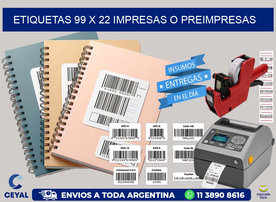 ETIQUETAS 99 x 22 IMPRESAS O PREIMPRESAS