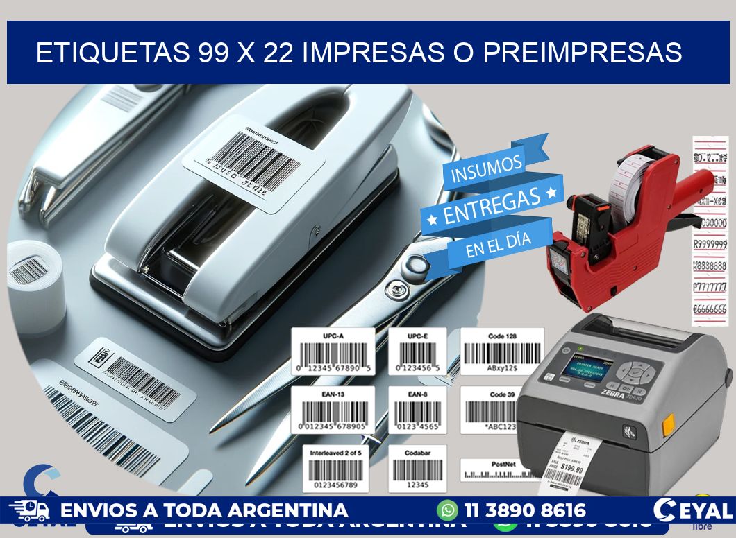 ETIQUETAS 99 x 22 IMPRESAS O PREIMPRESAS