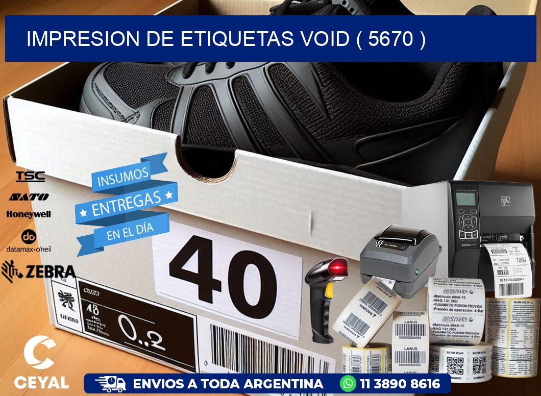 impresion de etiquetas VOID ( 5670 )