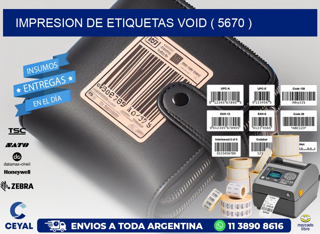 impresion de etiquetas VOID ( 5670 )