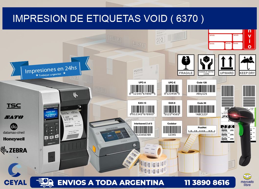 impresion de etiquetas VOID ( 6370 )