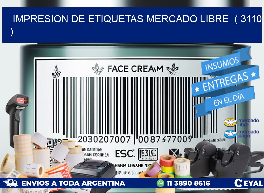 impresion de etiquetas mercado libre ( 3110 )