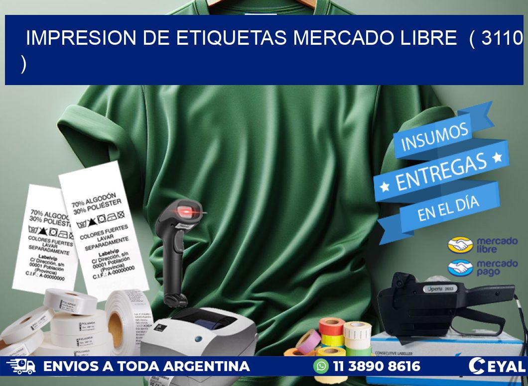 impresion de etiquetas mercado libre ( 3110 )