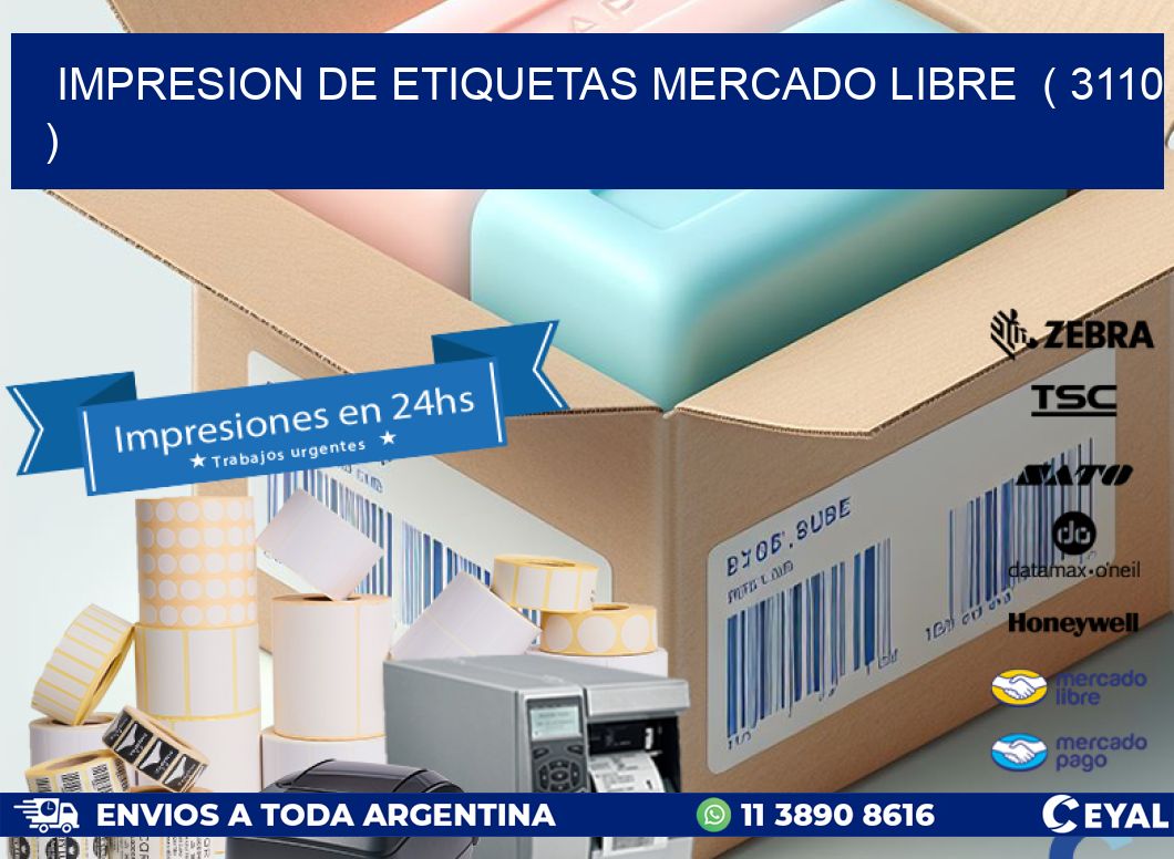 impresion de etiquetas mercado libre ( 3110 )