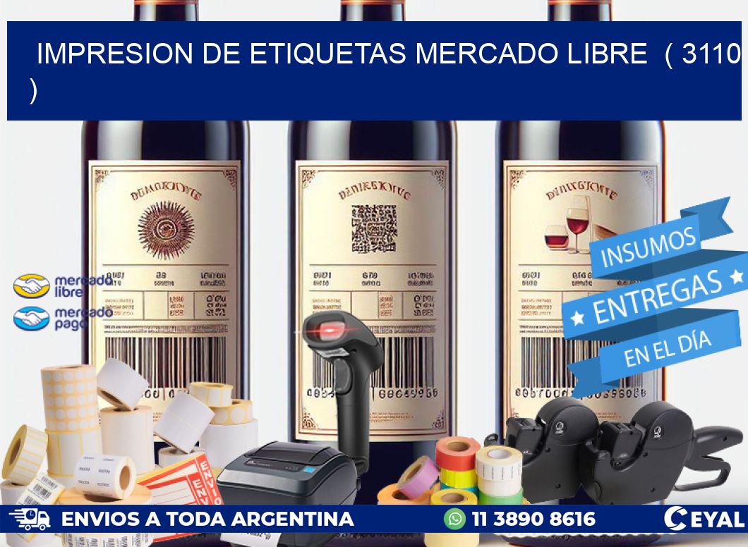 impresion de etiquetas mercado libre ( 3110 )