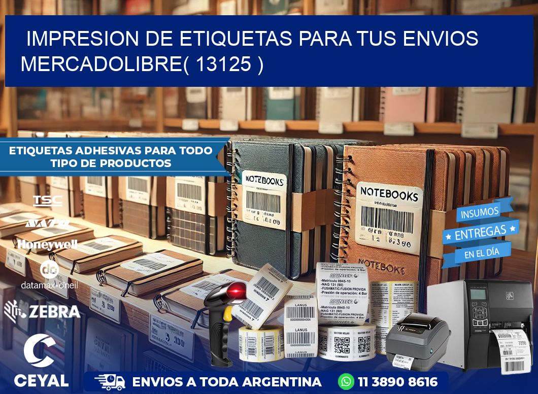 impresion de etiquetas para tus envios mercadolibre( 13125 )