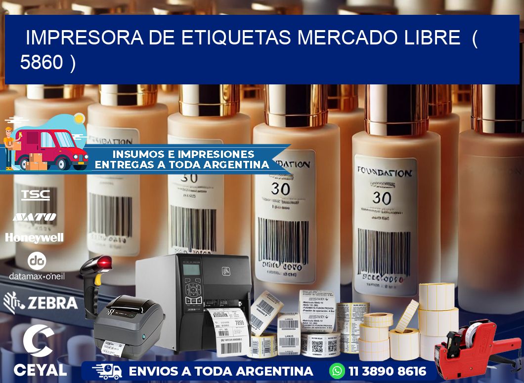 impresora de etiquetas mercado libre  ( 5860 )
