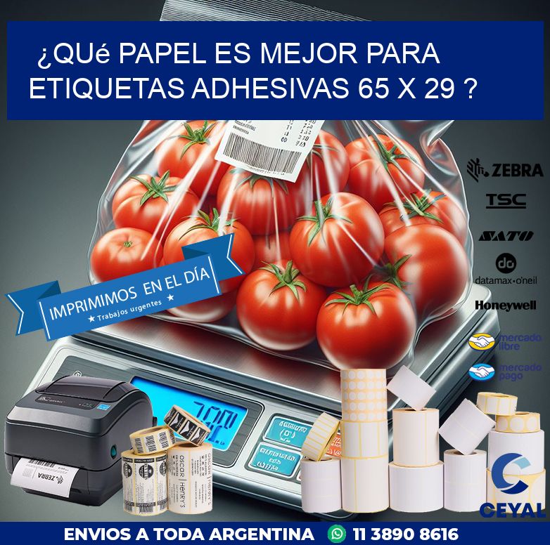 ¿Qué papel es mejor para etiquetas adhesivas 65 x 29 ?